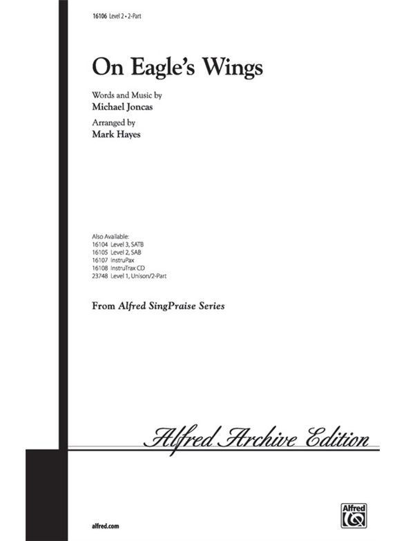 Joncas On Eagle's Wings 2pt Choral