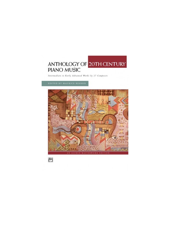 Anthology Of 20th Century Piano Music