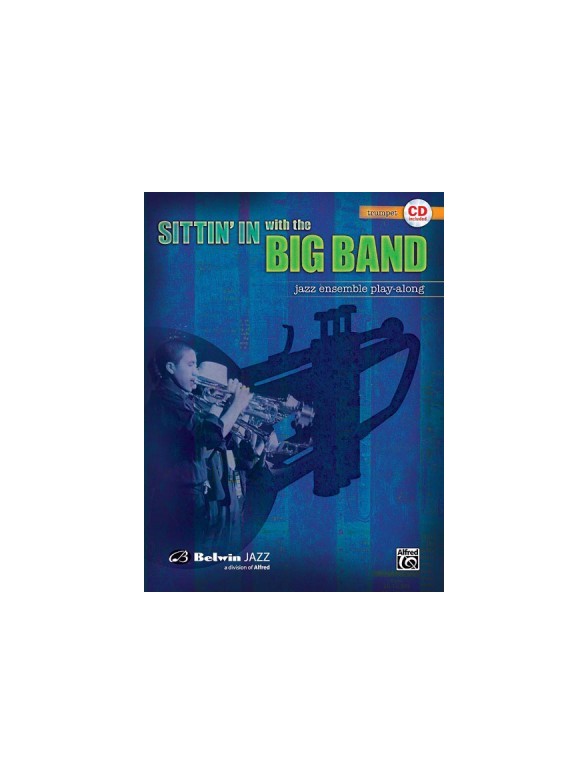 Sittin' In with the Big Band (Trumpet)