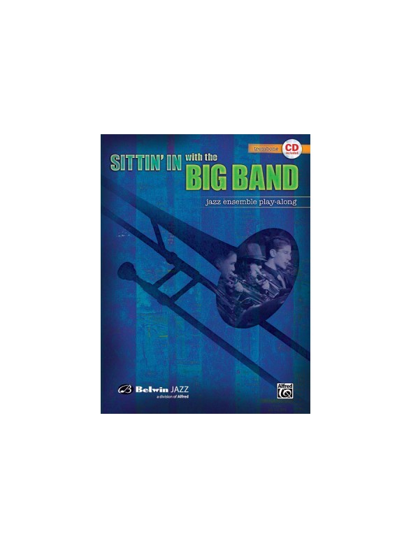 Sittin' In with the Big Band (Trombone)