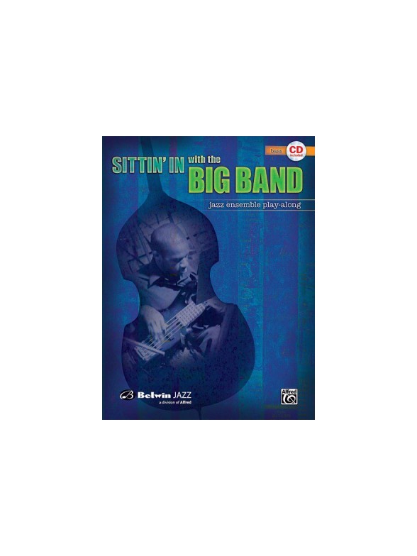 Sittin' In with the Big Band (Bass Guitar)