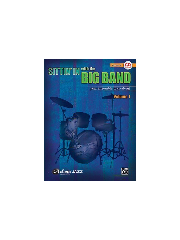 Sittin' In with the Big Band (Drums)