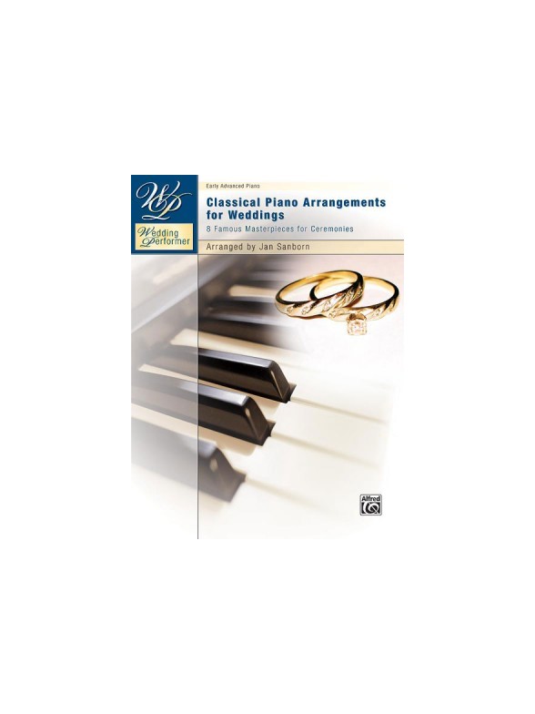 Wedding Performer: Classical Piano Arrangements for Weddings