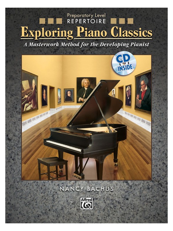 BACHUS NANCY EXPLORING PIANO CLASSICS REPERTOIRE PREP PF BOOK & CD