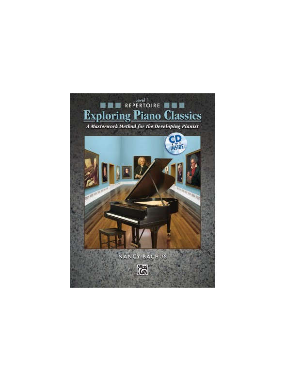 BACHUS NANCY EXPLORING PIANO CLASSICS REPERTOIRE LEVEL 1 BOOK & CD