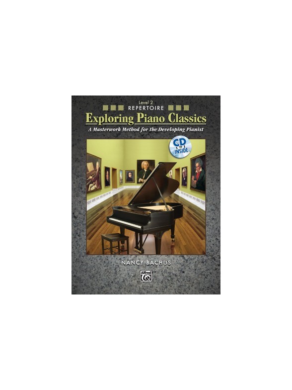 BACHUS NANCY EXPLORING PIANO CLASSICS REPERTOIRE LEVEL 2 BOOK & CD