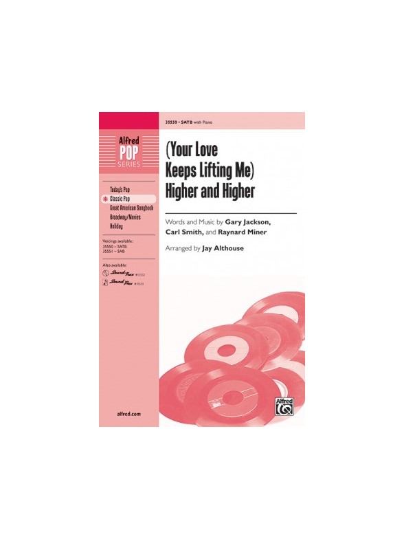 Your Love Keeps Lifting Me Higher And Higher (Althouse Jay) Satb Chor