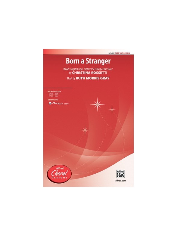 Ruth Morris Gray: Born A Stranger