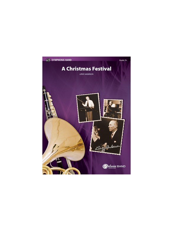 Leroy Anderson: A Christmas Festival (Concert Band)