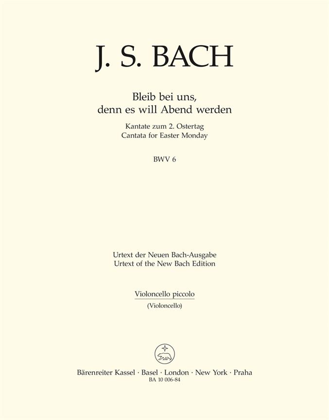 Bleib bei uns, denn es will Abend werden - Bach, Johann Sebastian