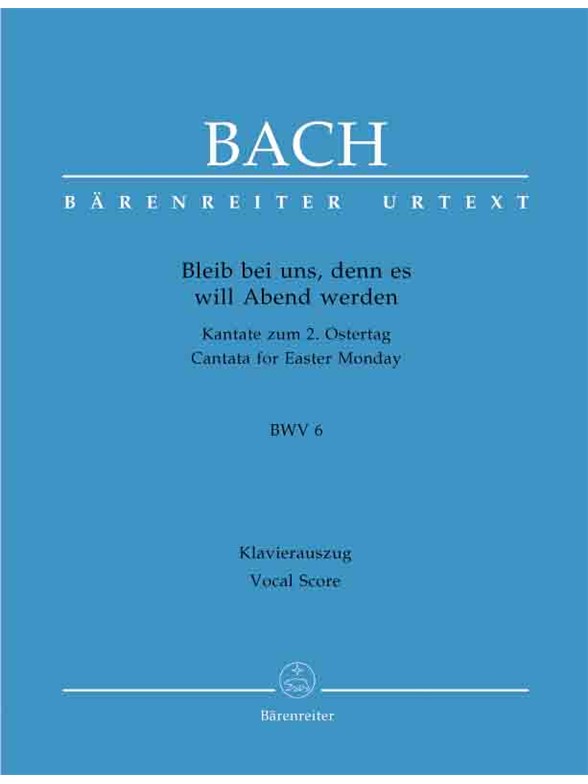 Bleib bei uns, denn es will Abend werden - Bach, Johann Sebastian