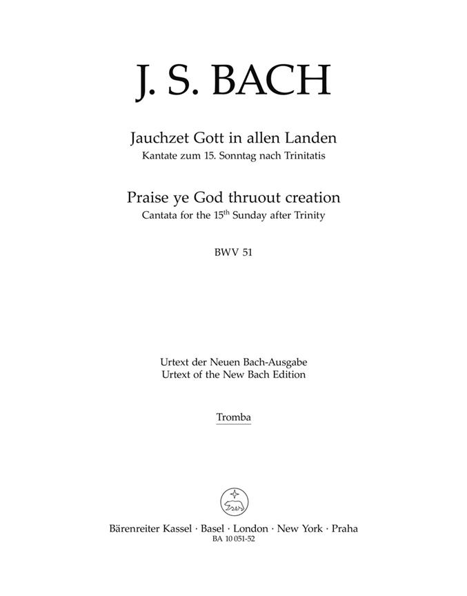Praise ye God thruout creation - Bach, Johann Sebastian