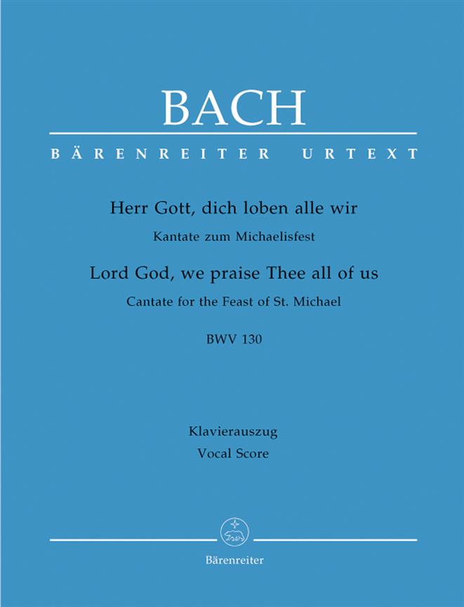 Lord God, we praise Thee all of us - Bach, Johann Sebastian