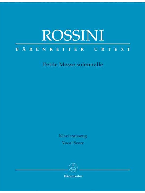 Petite Messe solennelle - Rossini, Gioachino