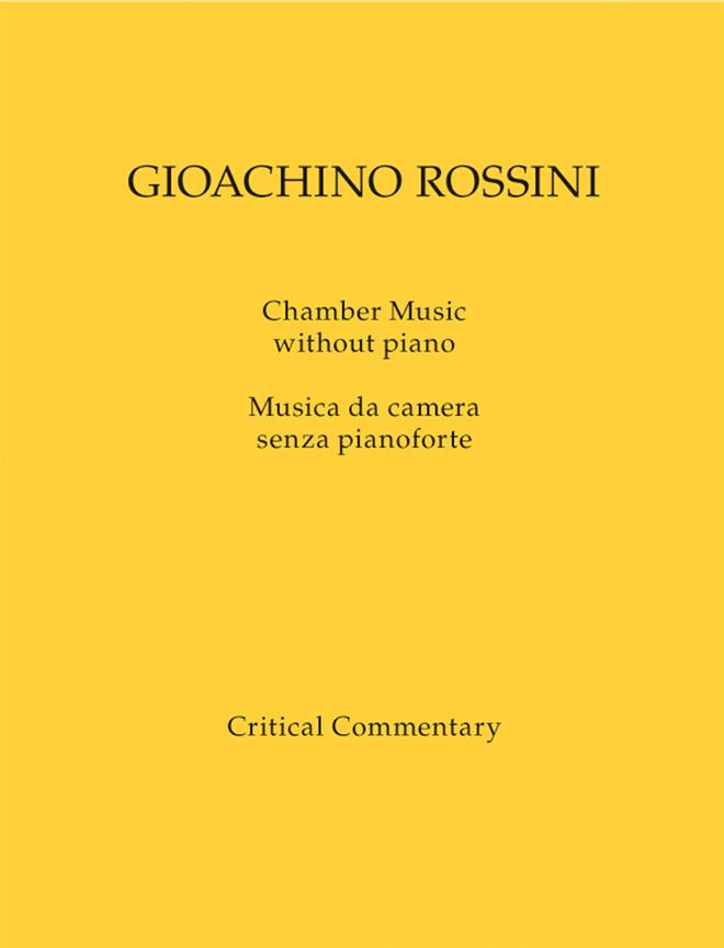 Chamber Music without Piano / Musica da camera senza pianoforte - Rossini, Gioachino