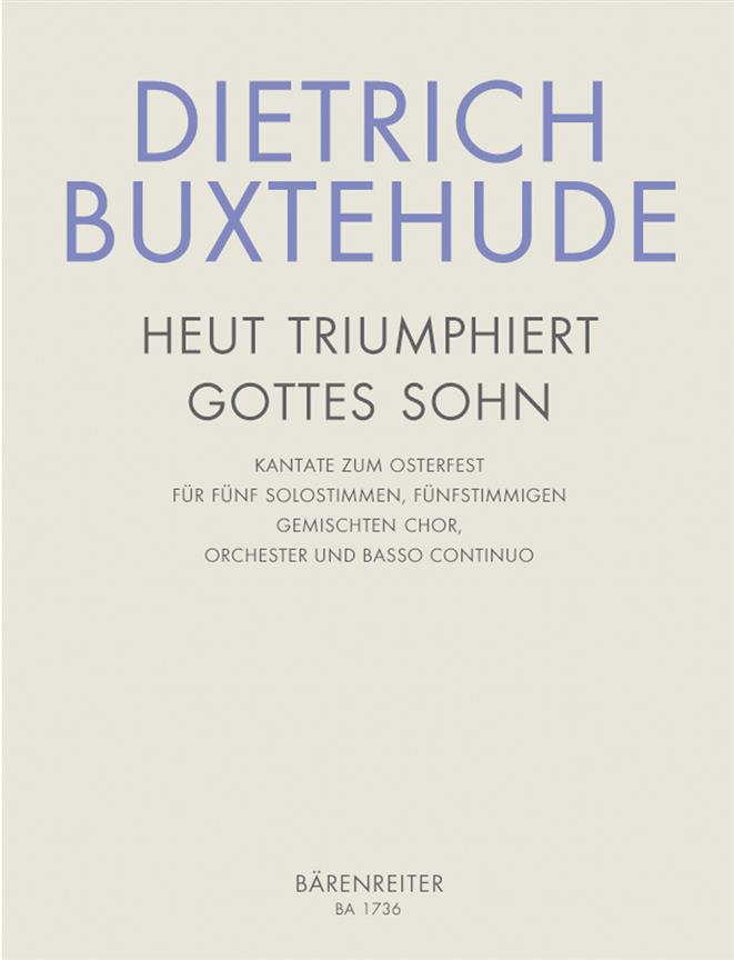 Heut triumphieret Gottes Sohn - Buxtehude, Dietrich