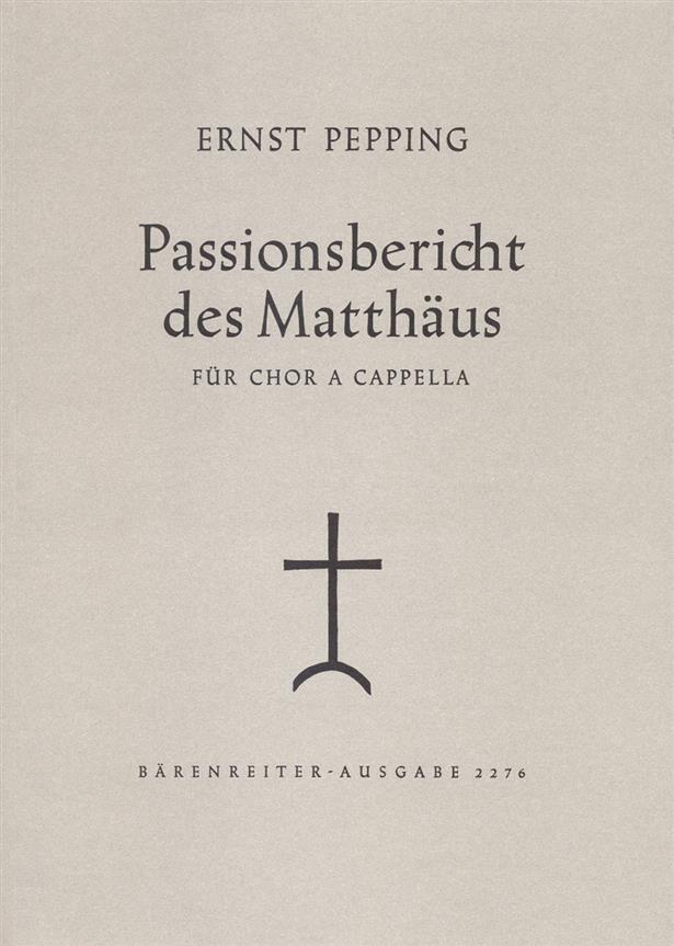 Passionsbericht des Matthäus - Pepping, Ernst