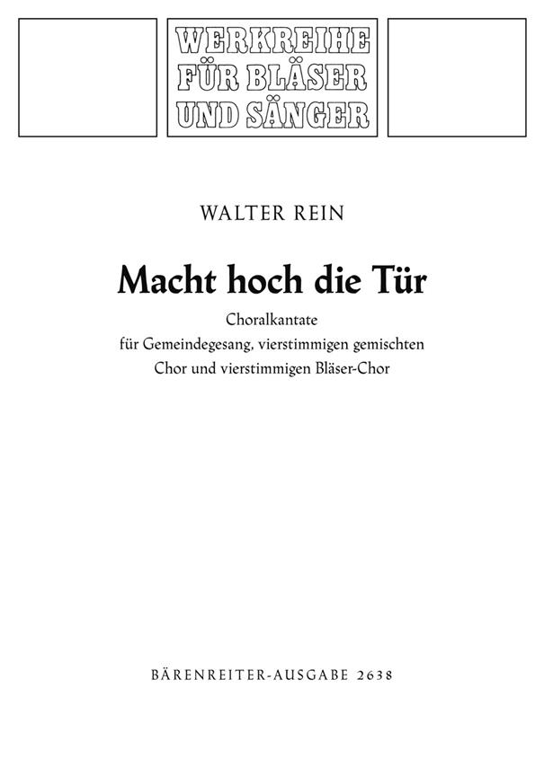 Macht hoch die Tür, die Tor macht weit - Rein, Walter