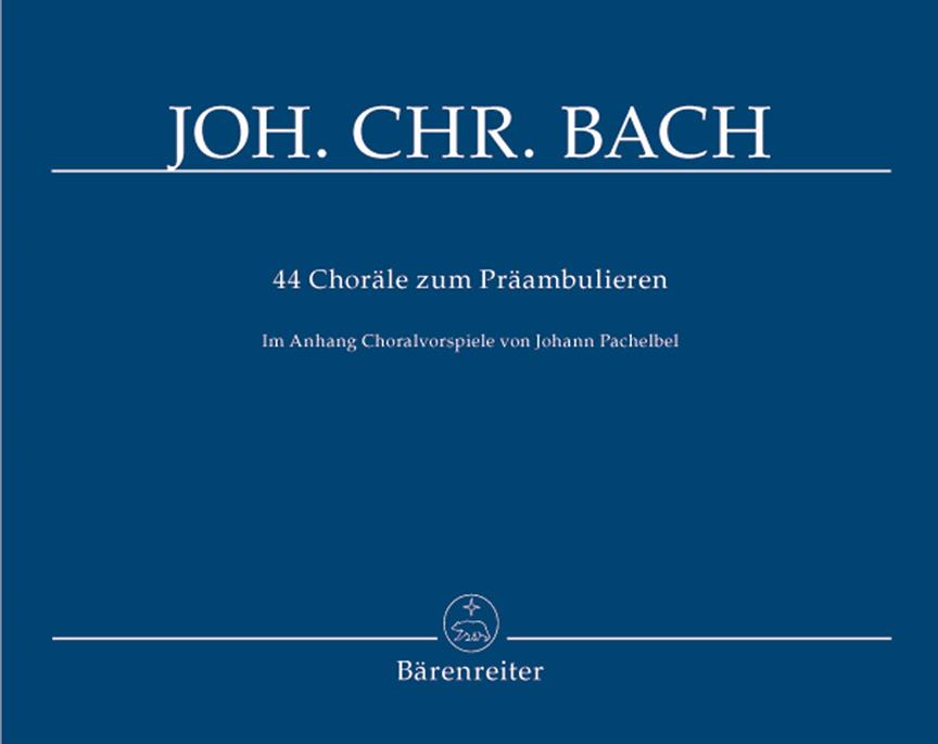 44 Choräle zum Präambulieren - Bach, Johann Christoph