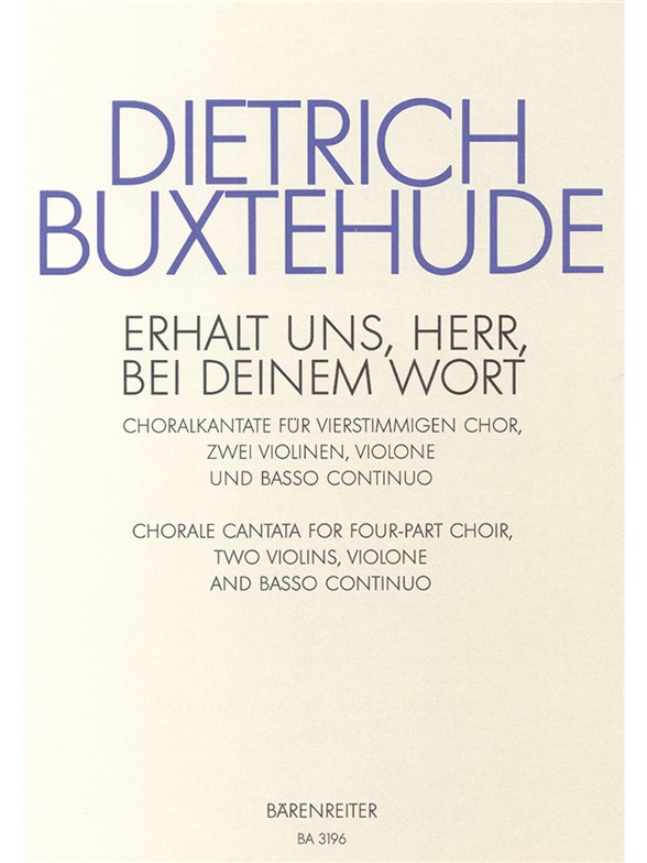 Erhalt uns Herr, bei deinem Wort - Uphold us by Thy mighty - Buxtehude, Dietrich