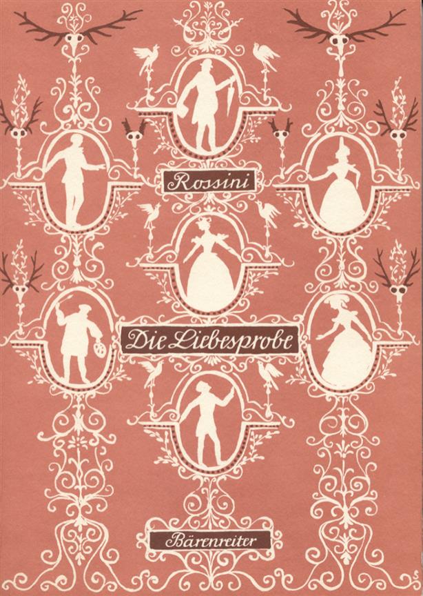 Die Liebesprobe - La Pietra del Paragone - Rossini, Gioachino