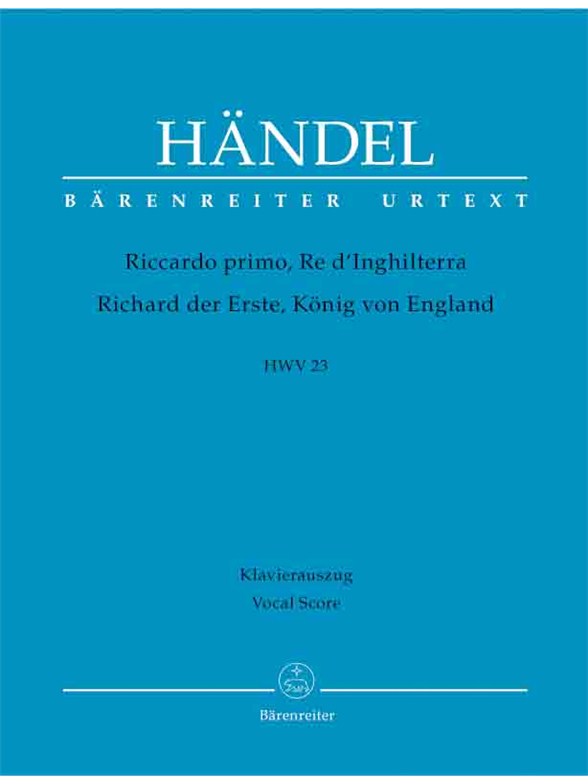 Riccardo primo, Re d'Inghilterra / Richard der Erste, König von England - Händel, Georg Friedrich