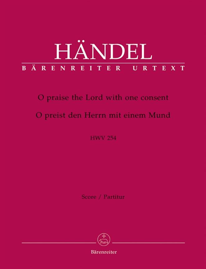 O praise the Lord with one consent - Händel, Georg Friedrich