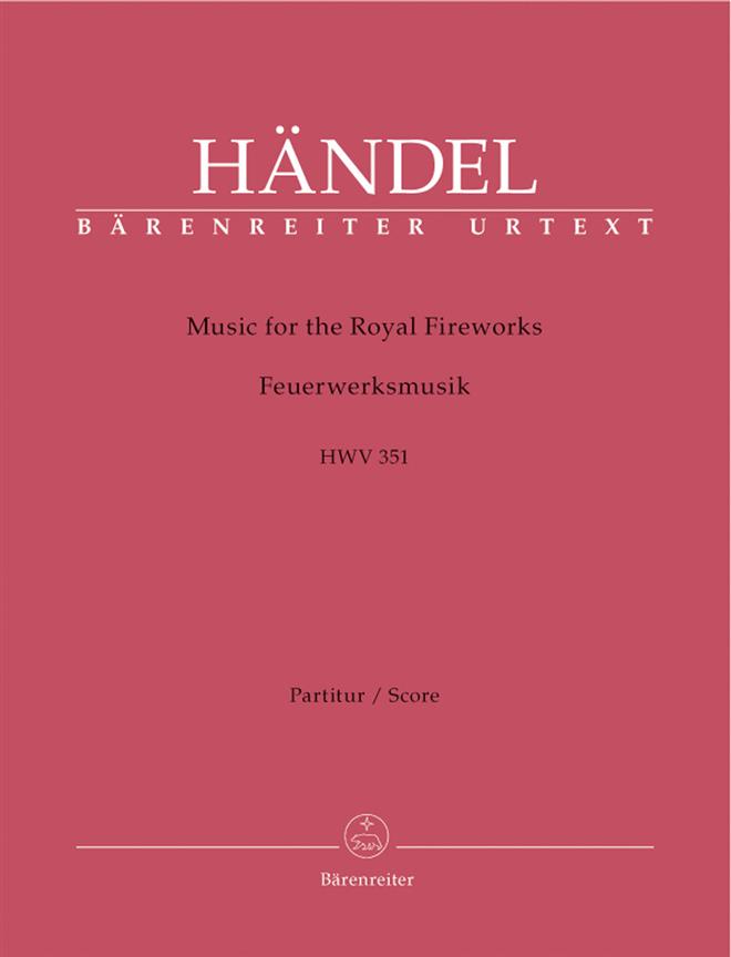 Music for the Royal Fireworks - Händel, Georg Friedrich