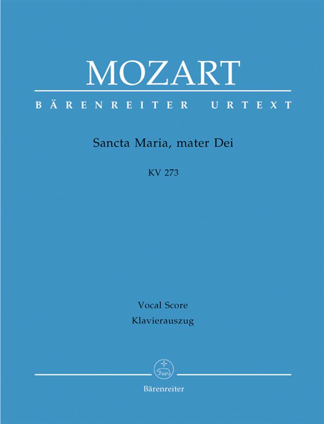 Sancta Maria, mater Dei - Mozart, Wolfgang Amadeus