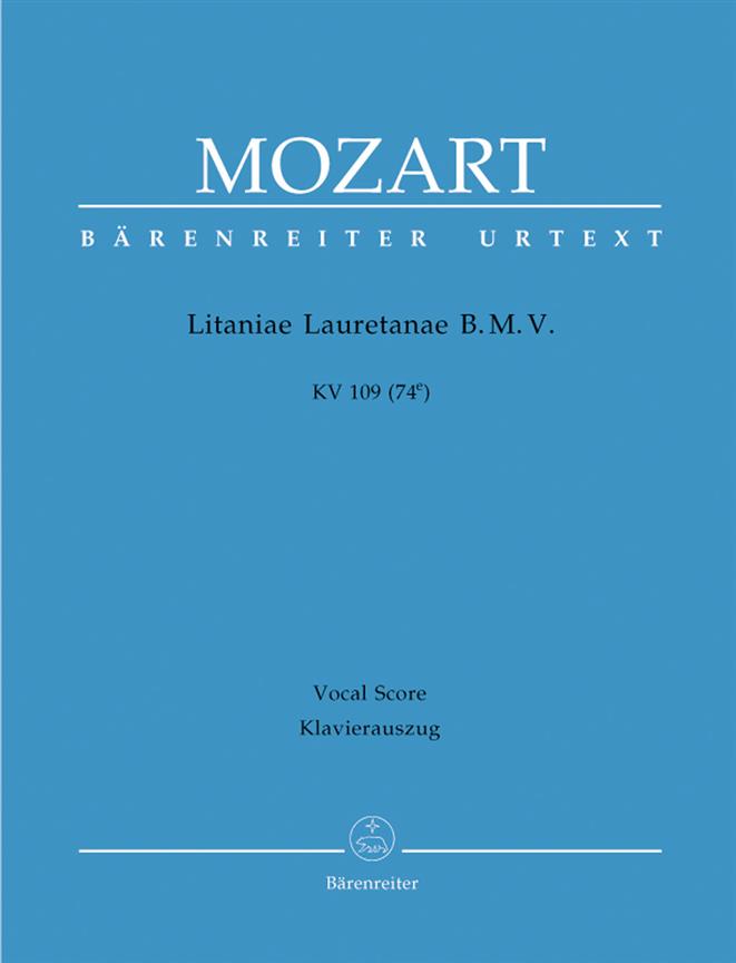 Litaniae Lauretanae B. M. V. - Mozart, Wolfgang Amadeus