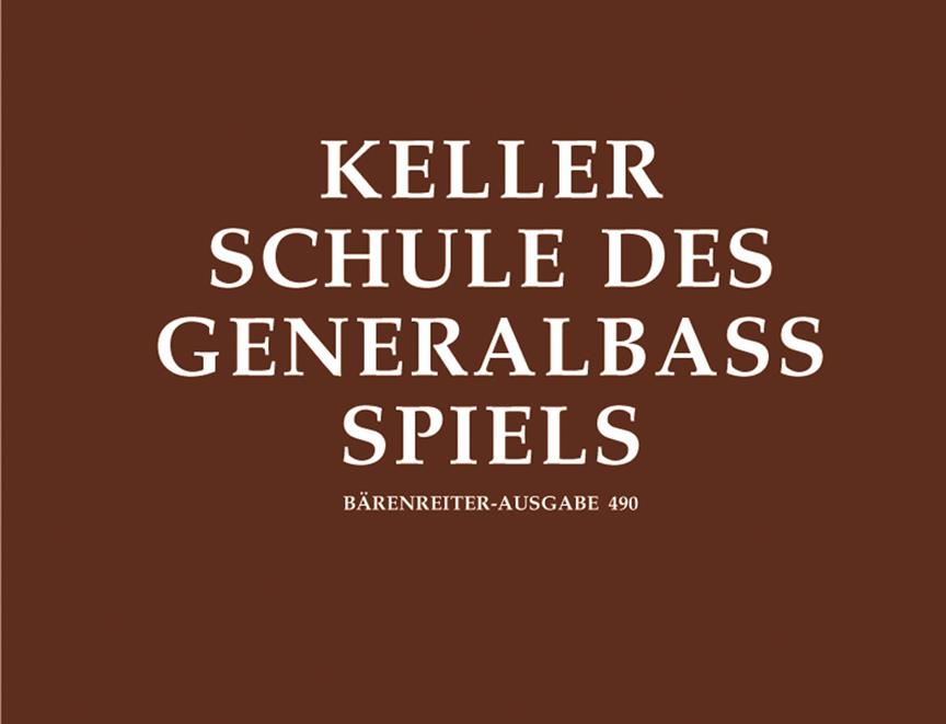 Schule des Generalbass-Spiels - Keller, Hermann