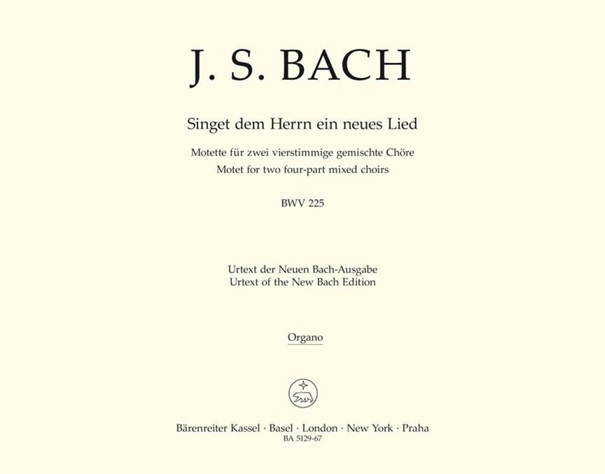 Singet dem Herrn ein neues Lied - Bach, Johann Sebastian