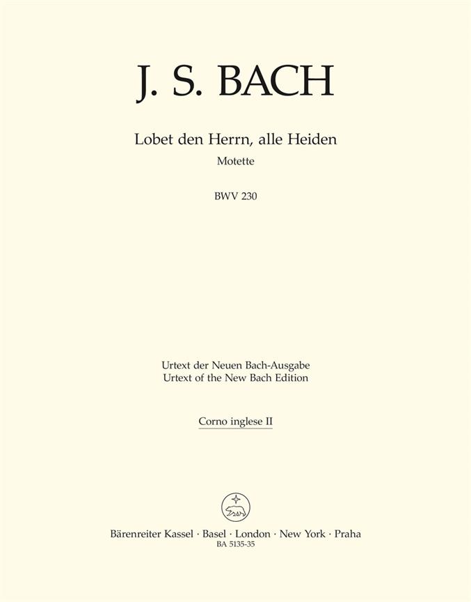 Lobet den Herrn, alle Heiden - Bach, Johann Sebastian