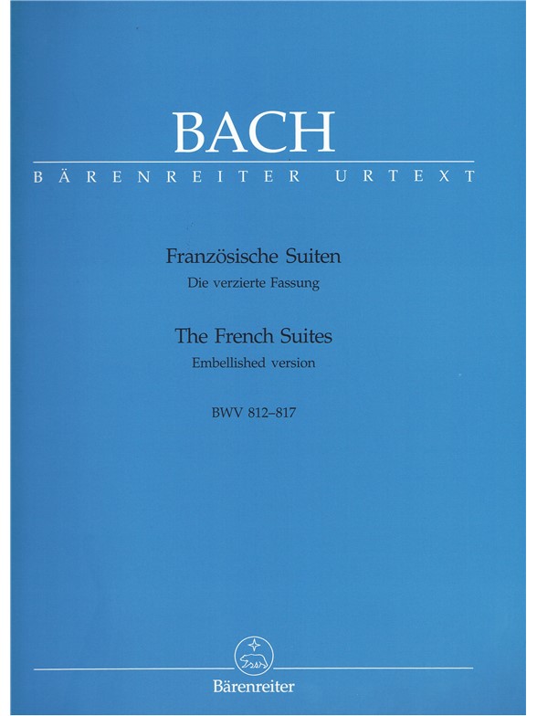 The Six French Suites - Bach, Johann Sebastian