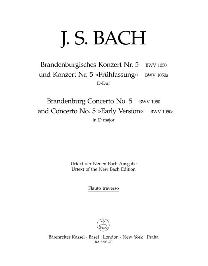 Brandenburg Concerto No. 5 and Concerto No. 5 "Early Version" - Bach, Johann Sebastian