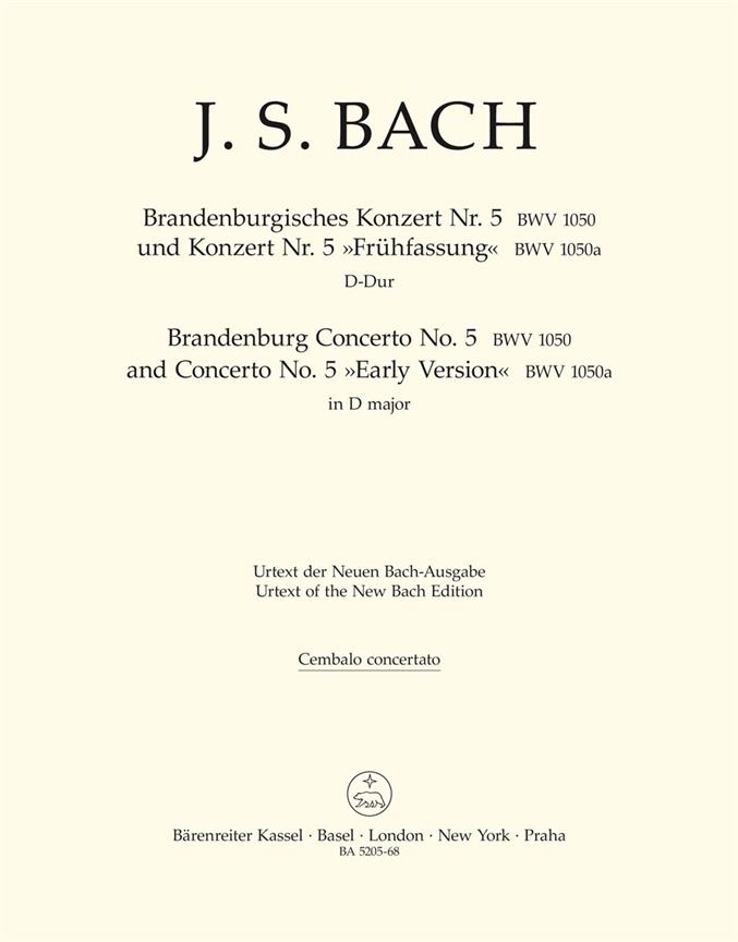 Brandenburg Concerto No. 5 and Concerto No. 5 "Early Version" - Bach, Johann Sebastian