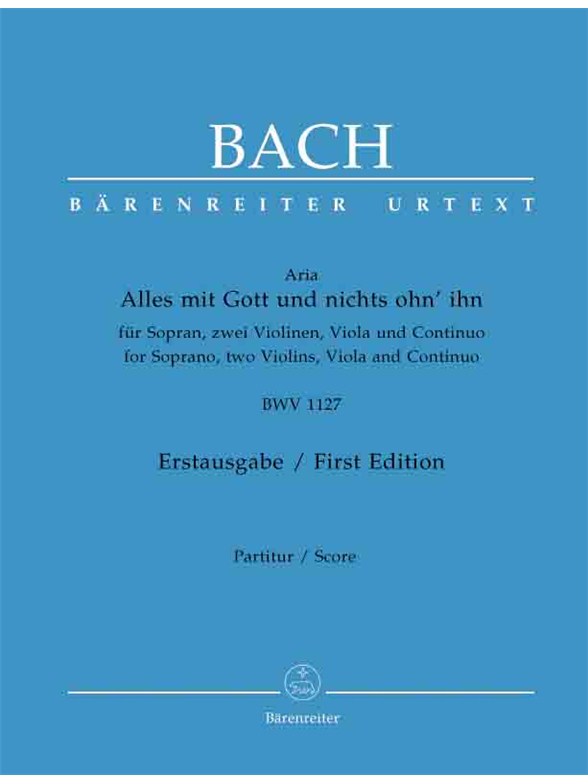 Alles mit Gott und nichts ohn' ihn - Bach, Johann Sebastian