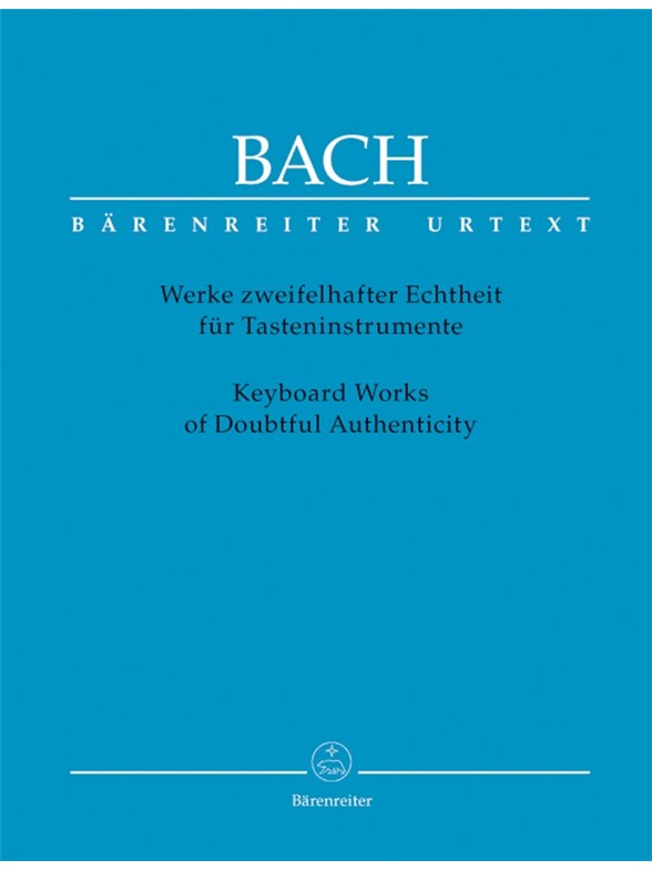 Keyboard Works of Doubtful Authenticity - Bach, Johann Sebastian