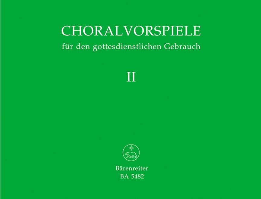 Choralvorspiele für den gottesdienstlichen Gebrauch -