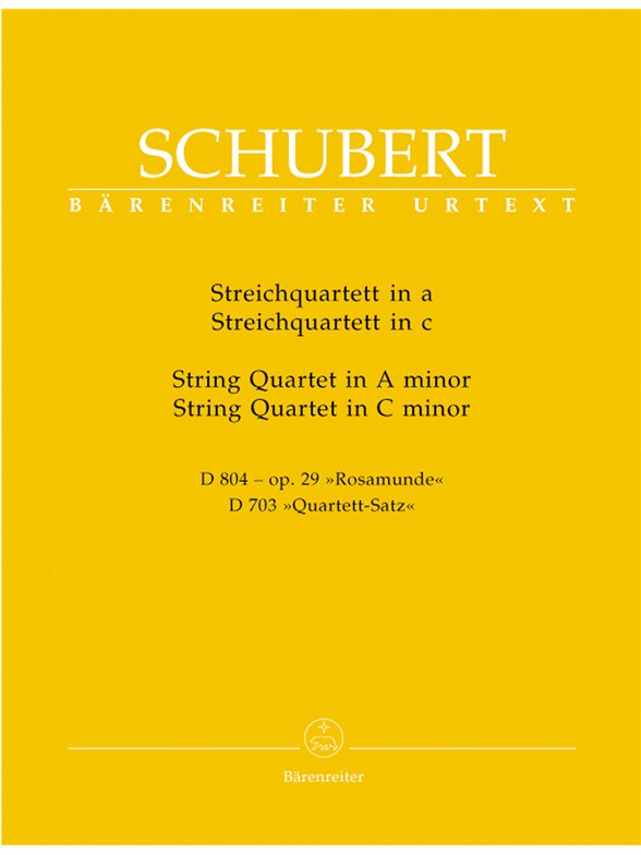 String Quartet A minor D 804 op. 29 "Rosamunde" / String Quartet C minor D 703 "Quartett-Satz" and fragment of the second movement - Schubert, Franz
