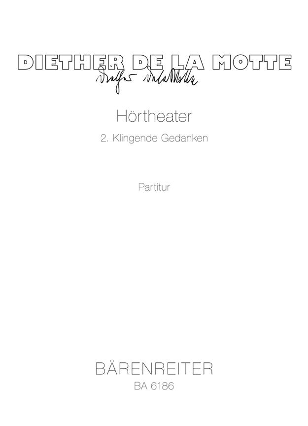Hörtheater 2: Klingende Gedanken - Motte, Diether de la