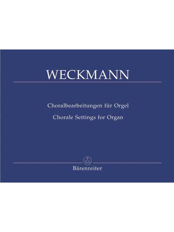 Chorale Settings - Weckmann, Matthias