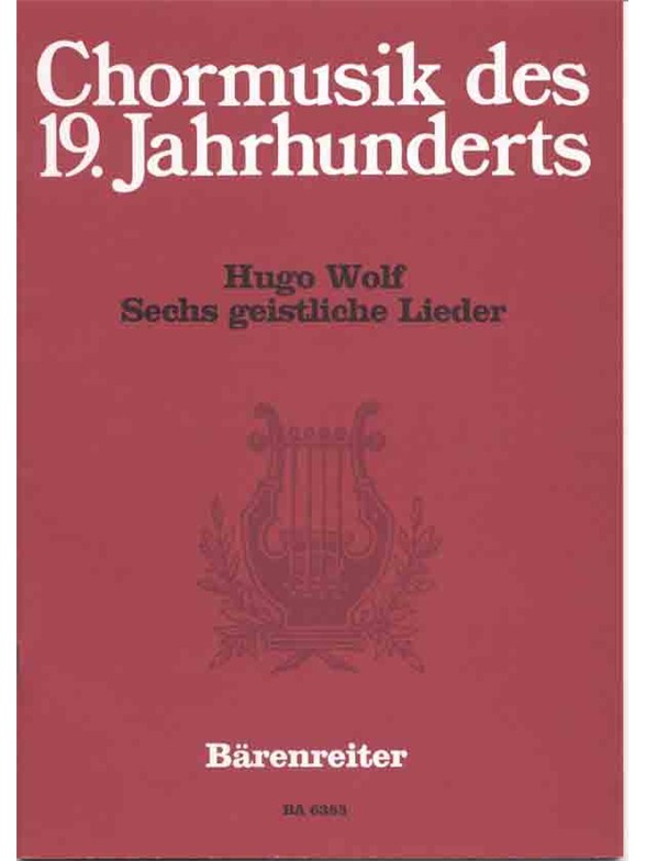 six geistliche Lieder nach Gedichten von Joseph von Eichendorff - Wolf, Hugo