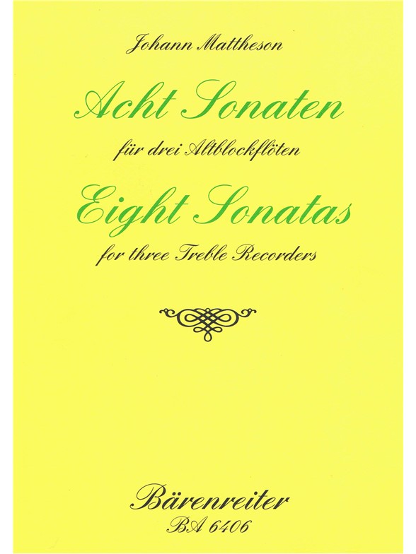 Eight Sonatas - Mattheson, Johann