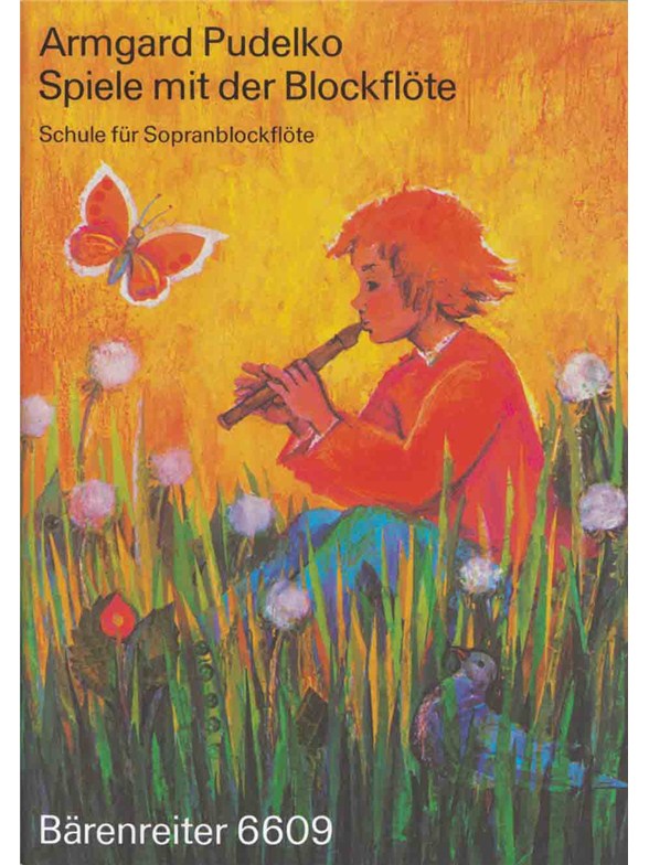 Spiele mit der Blockflöte. Schule für c"-Bfl für Kinder - Pudelko, Armgard