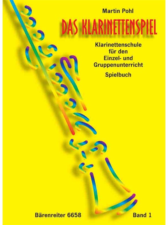 Das Klarinettenspiel. Spielbuch - Pohl, Martin