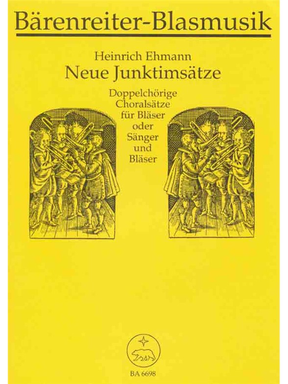 Neue Junktimsätze zu bekannten Chorsätzen vornehmlich des 17. Jahrhunderts mit Hinweisen auf 4stimmige Choralsätze im EG - Ehmann, Heinrich
