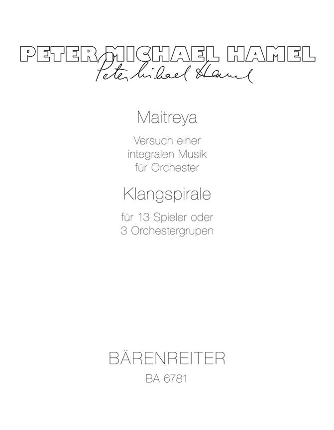 Maitreya. Versuch einer integralen Musik - Klangspirale (Spiral of Sounds) - Hamel, Peter Michael