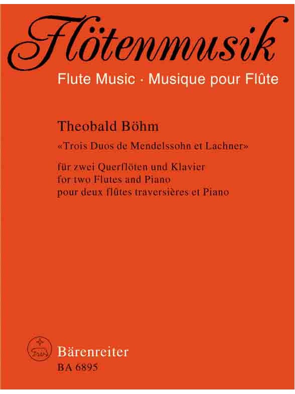 Trois Duos de Mendelssohn et Lachner - Böhm, Theobald