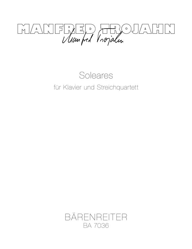 Soleares - Trojahn, Manfred